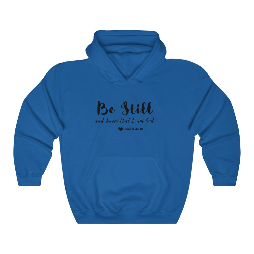Be Still Unisex Heavy Blend Hooded Sweatshirt