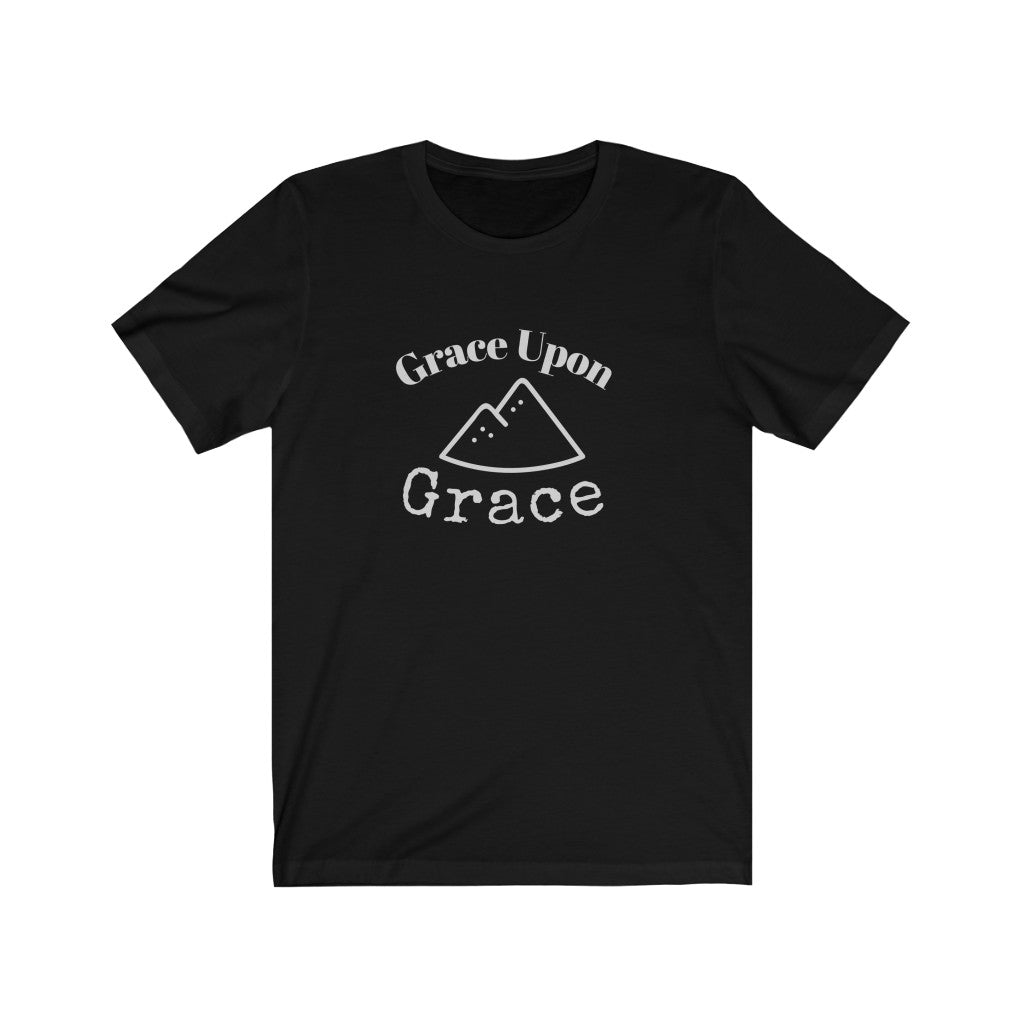 Grace Upon Grace Unisex Jersey T-Shirt