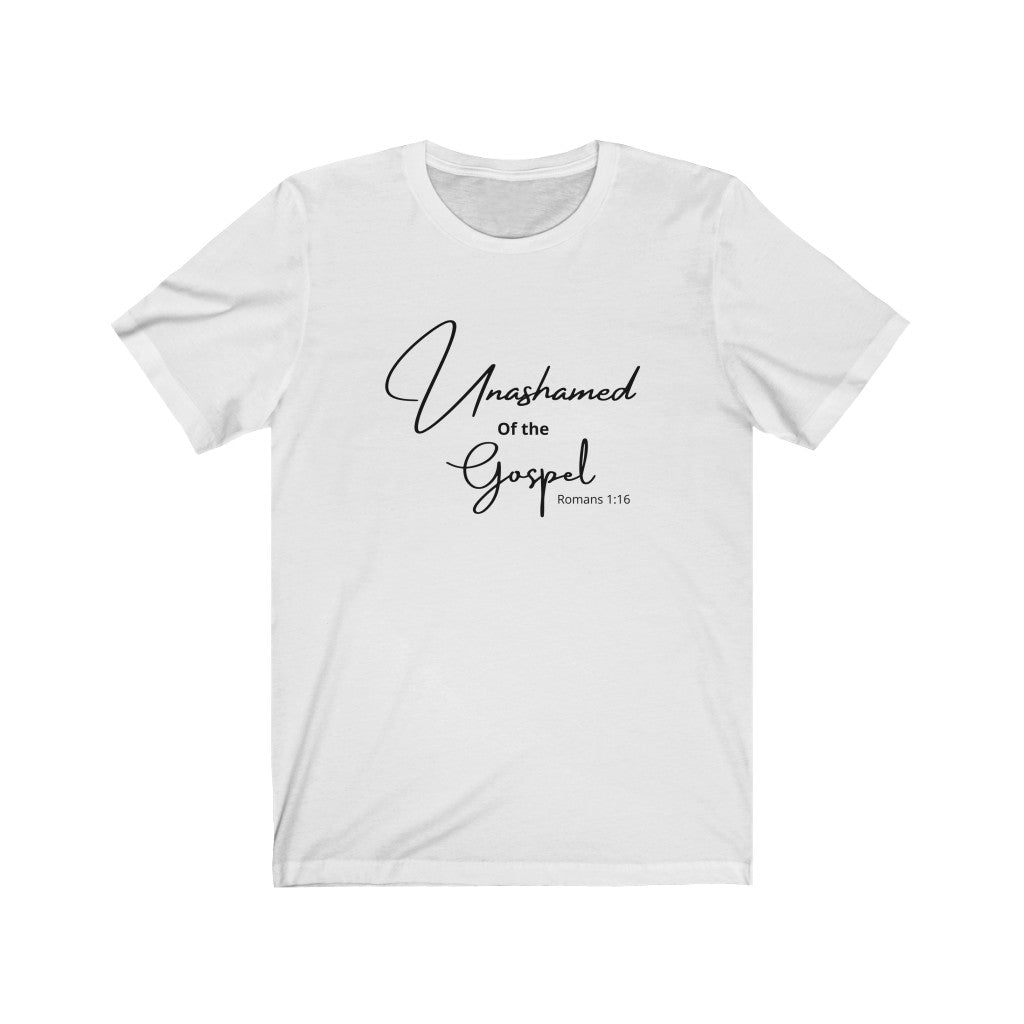 Unashamed of The Gospel Unisex Jersey T-Shirt