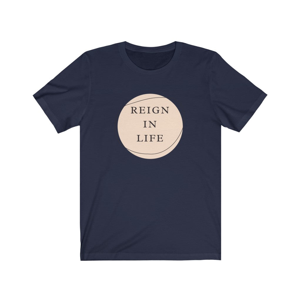 Reign In Life Unisex Jersey T-Shirt
