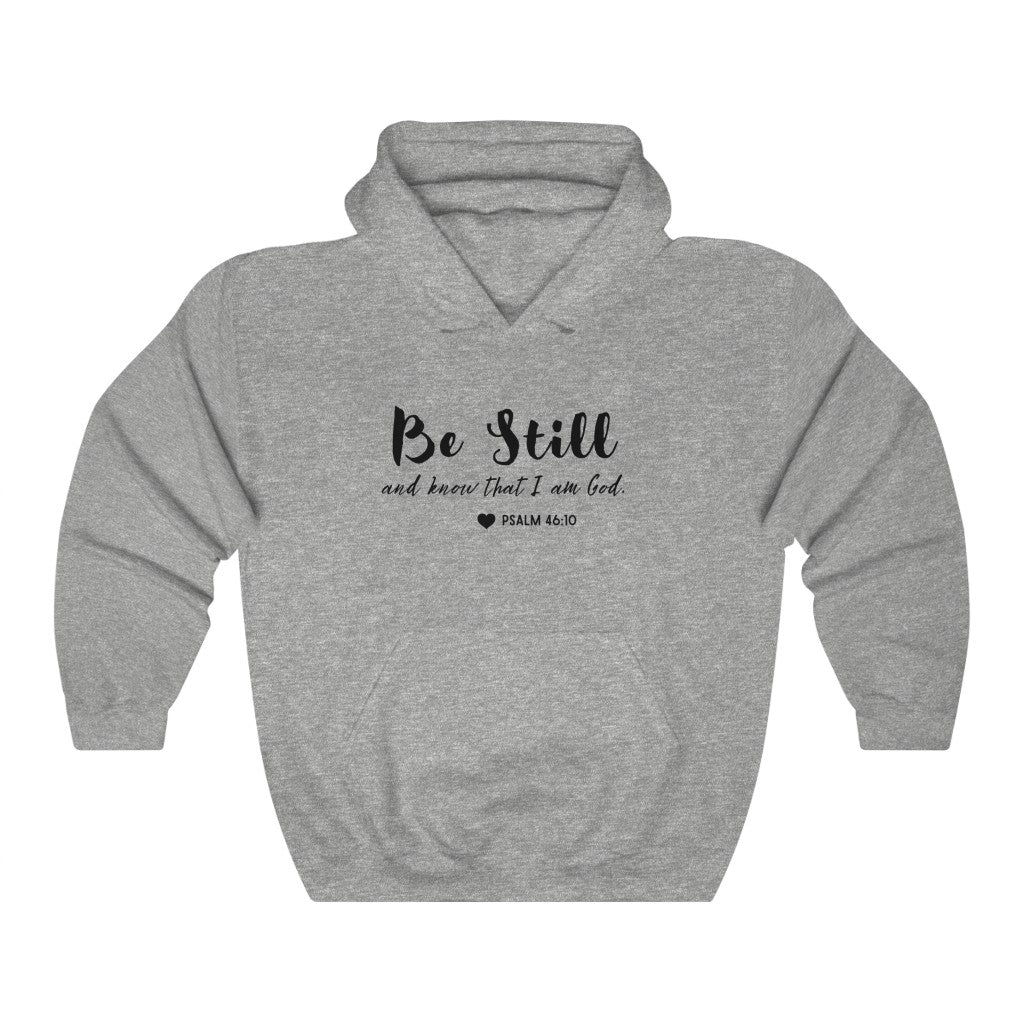 Be Still Unisex Heavy Blend Hooded Sweatshirt