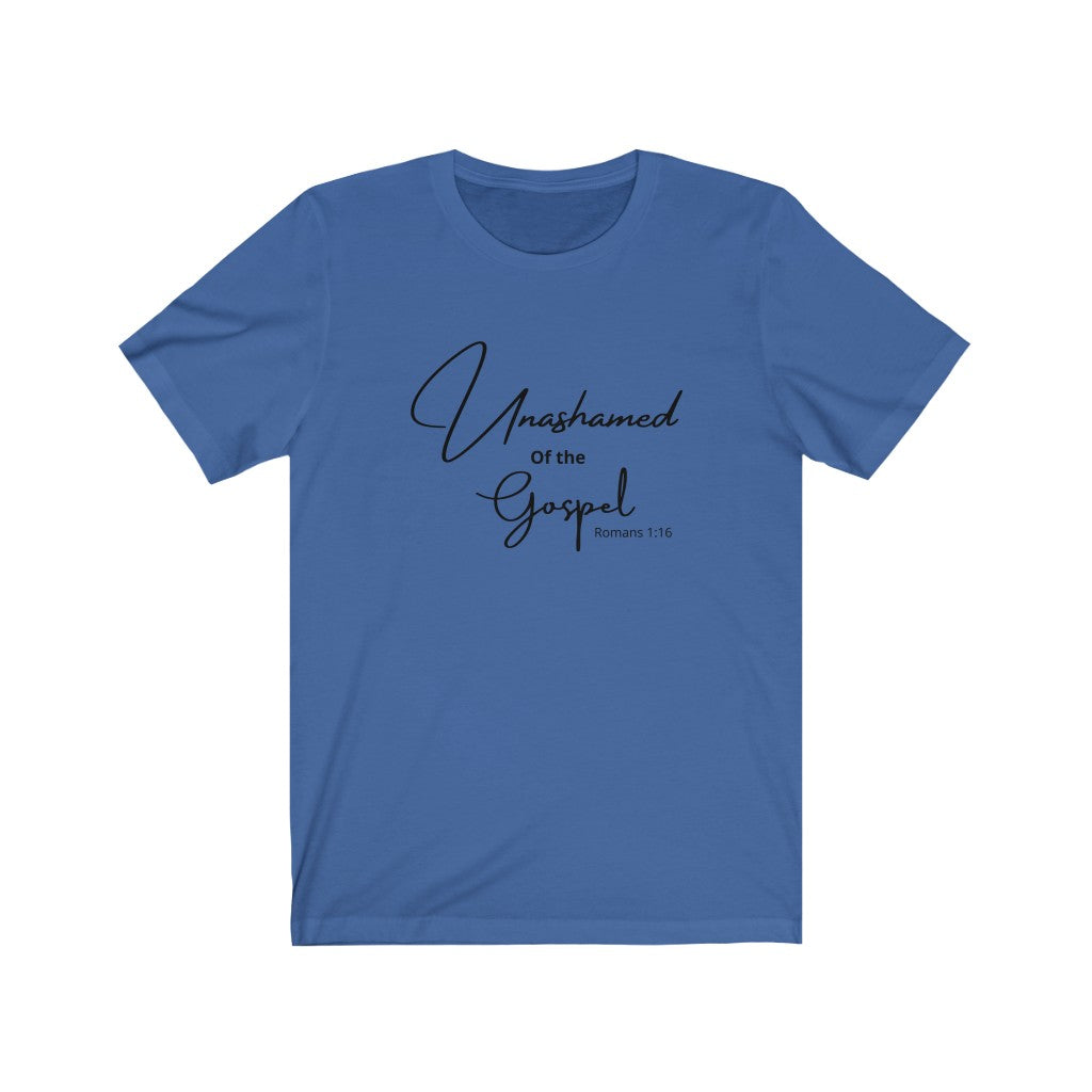 Unashamed of The Gospel Unisex Jersey T-Shirt