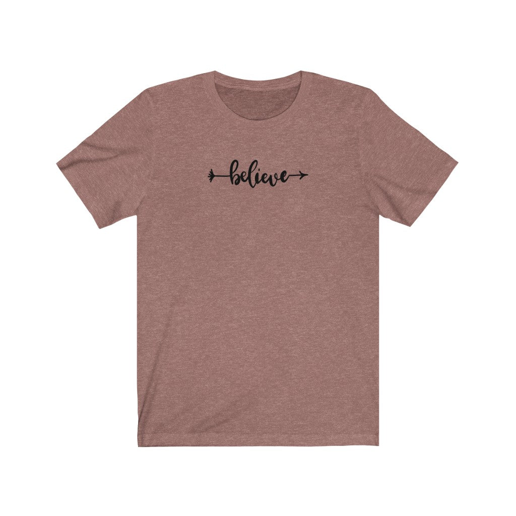 Believe Unisex Jersey T-Shirt