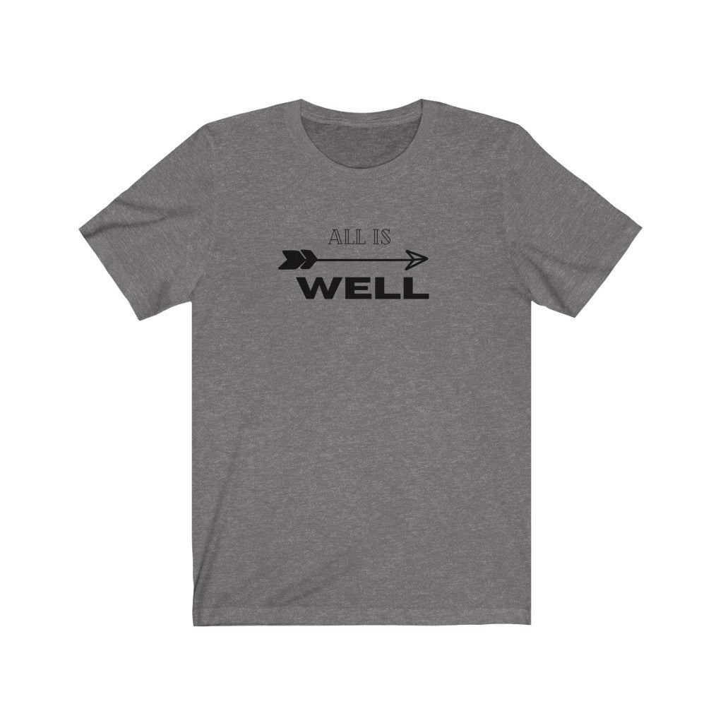 All Is Well Unisex Jersey T-Shirt