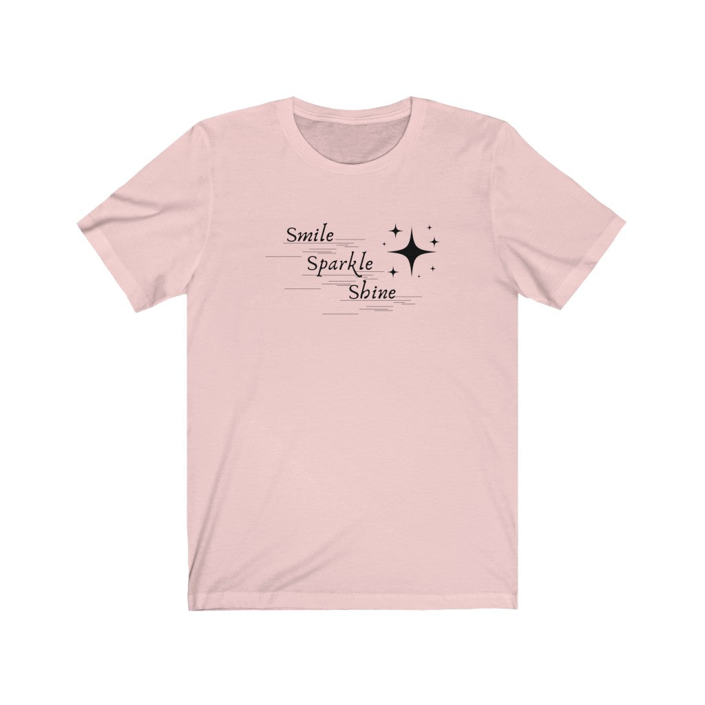 Smile, Sparkle, Shine Unisex Jersey T-Shirt - OnoreVentures