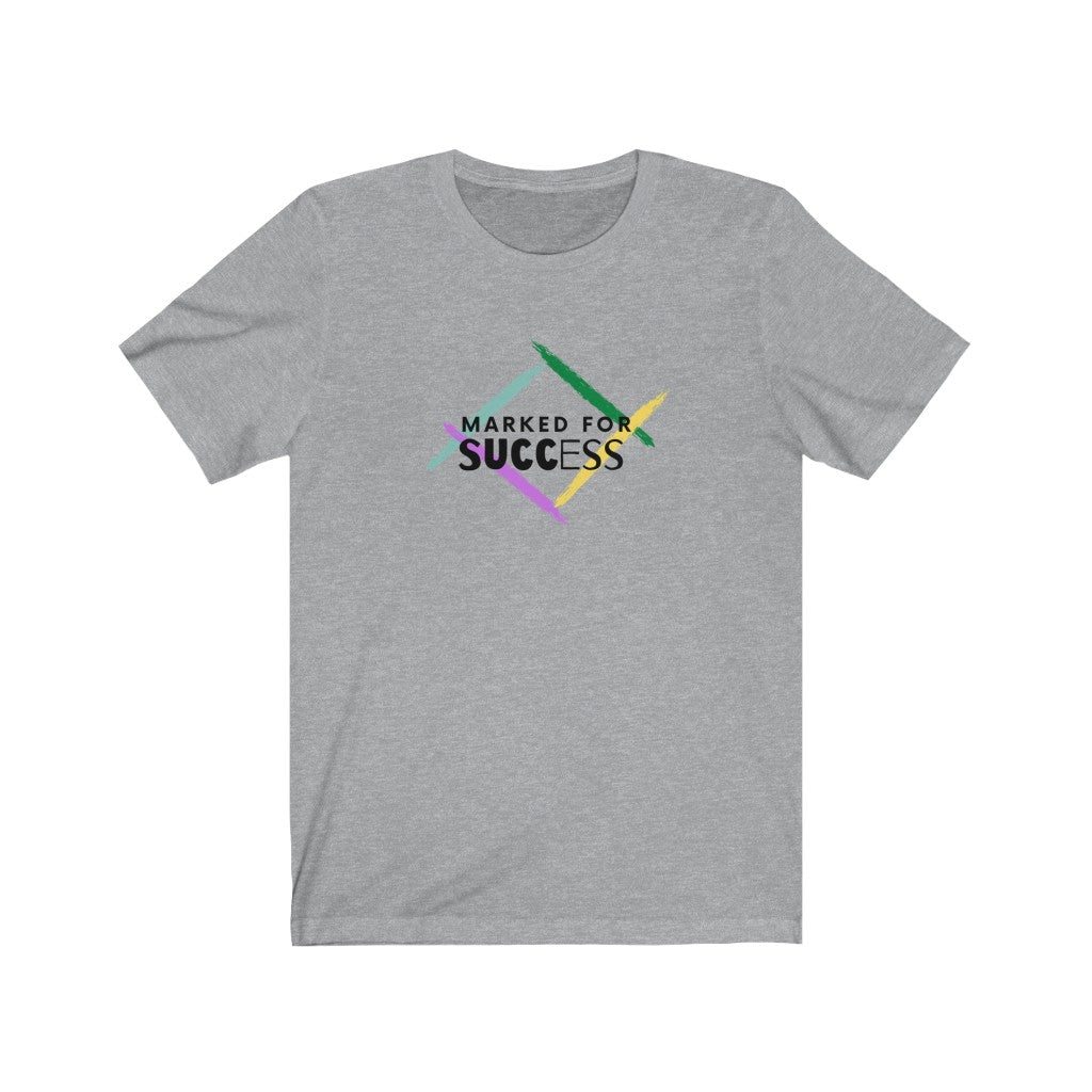 Marked For Success Unisex Jersey T-Shirt
