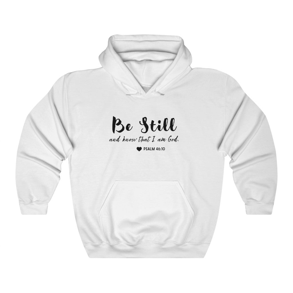 Be Still Unisex Heavy Blend Hooded Sweatshirt
