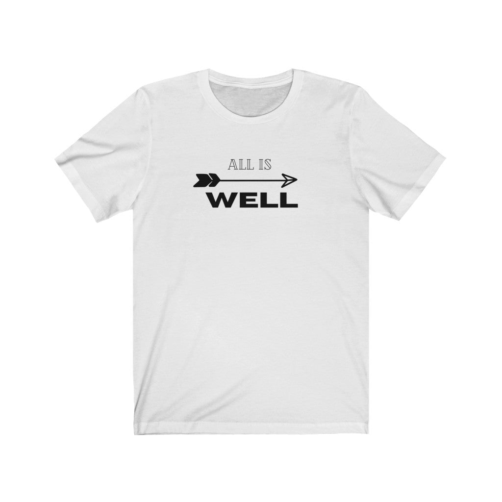 All Is Well Unisex Jersey T-Shirt