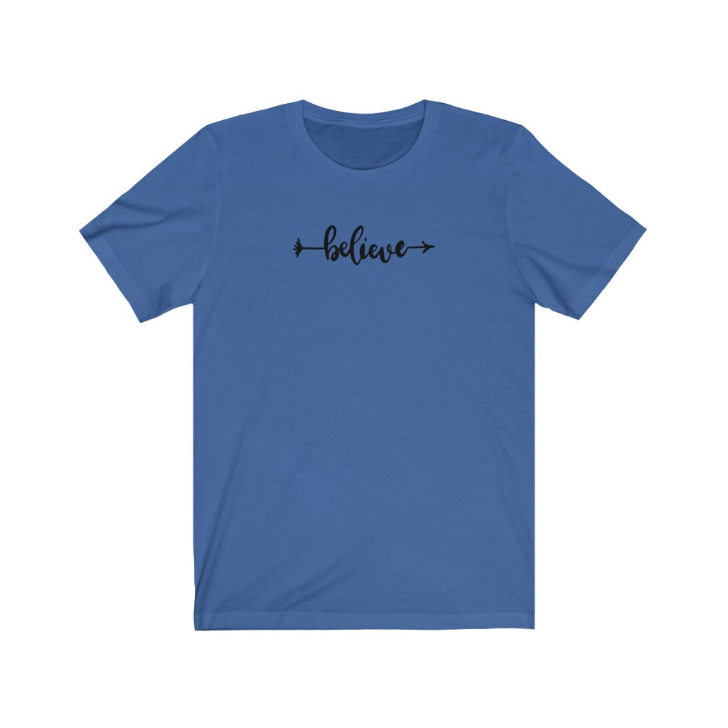 Believe Unisex Jersey T-Shirt