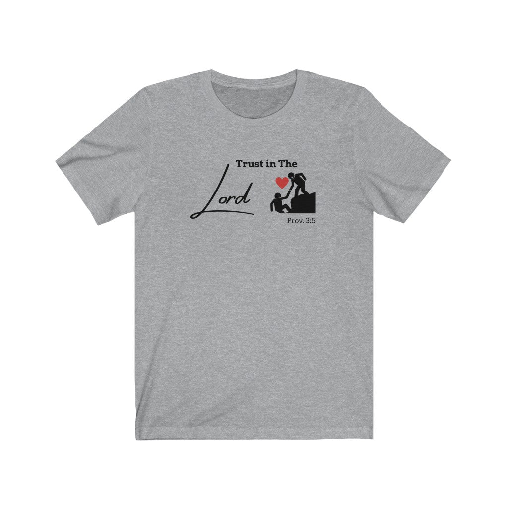 Trust In The Lord Unisex Jersey T-Shirt