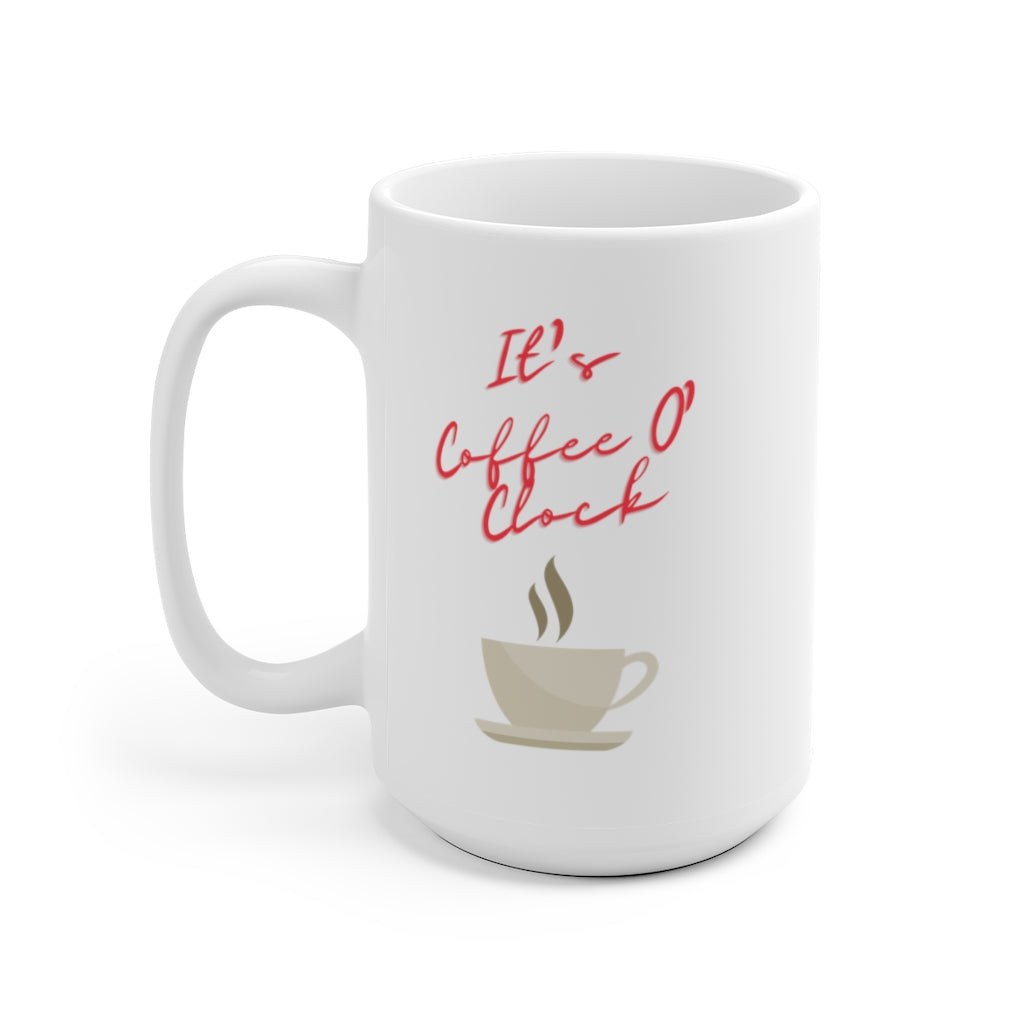It's Coffee O' Clock White Ceramic Mug
