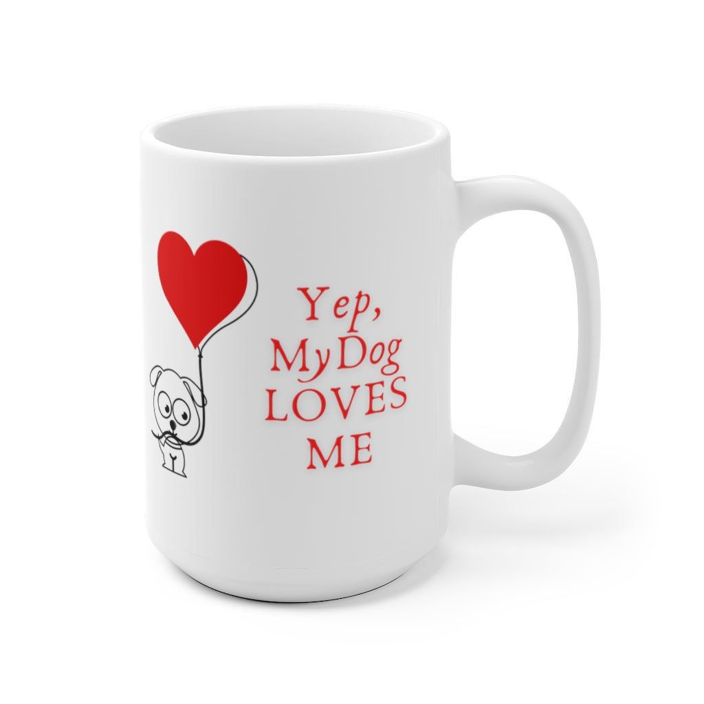 My Dog Loves Me White Ceramic Mug