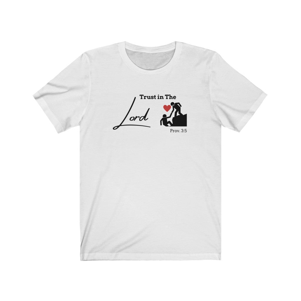 Trust In The Lord Unisex Jersey T-Shirt