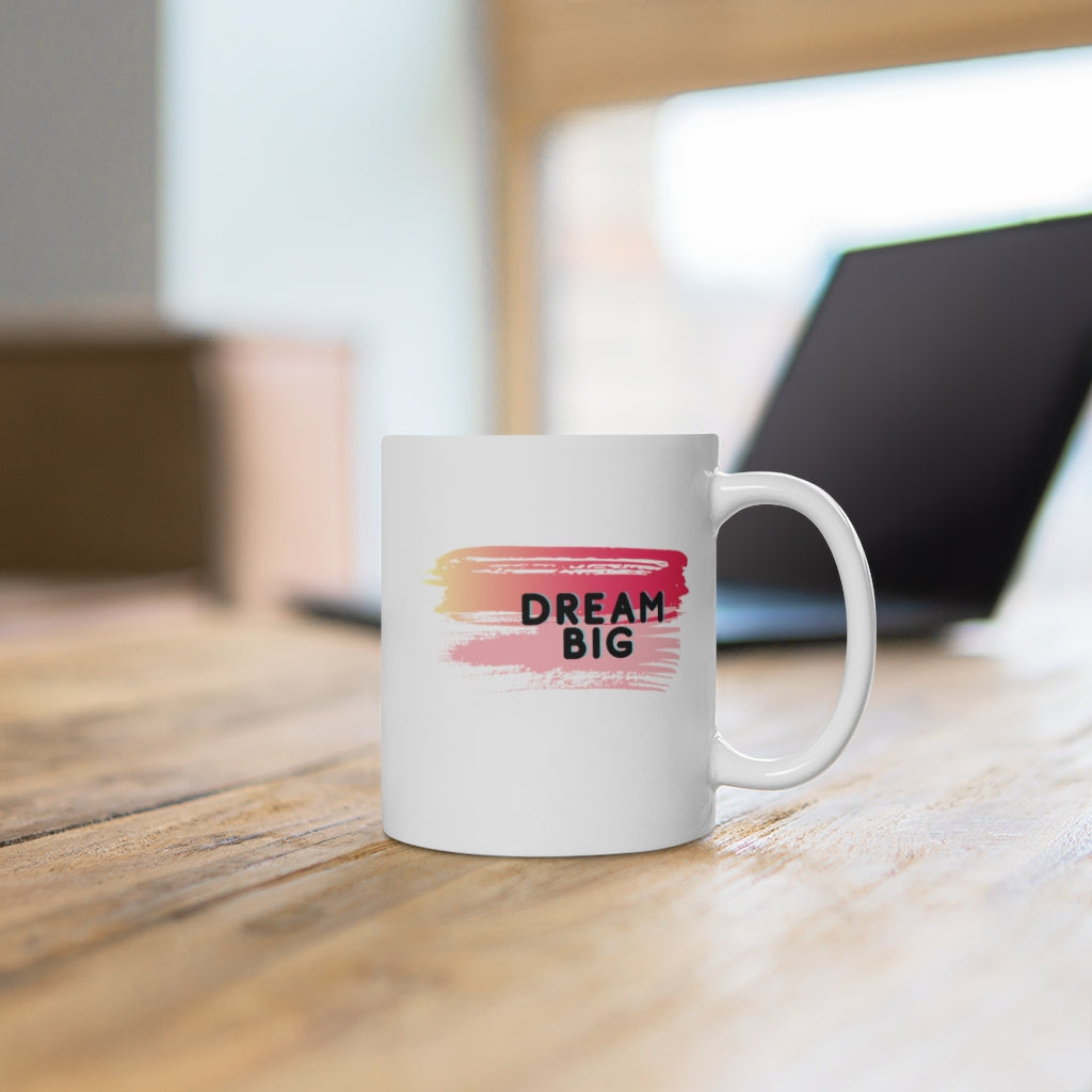 Dream Big Ceramic Mug